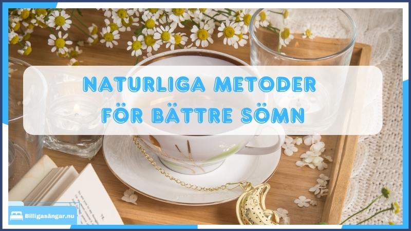 Naturliga metoder för bättre sömn