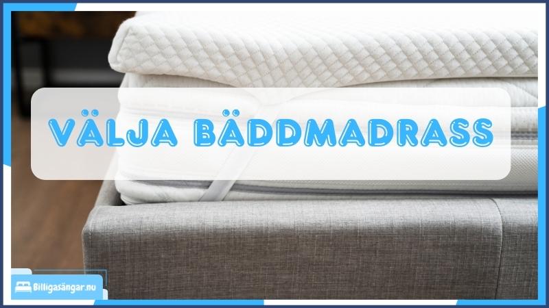Välj bäddmadrass